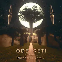 &Friends — Ode Ireti (Nitefreak Remix) Ft El_Jay & Oluwadamvic — обложка